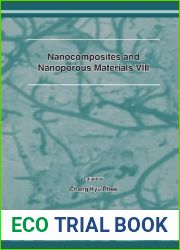 Nanocomposites And Nanoporous Materials VIII: Selected, Peer Reviewed Papers from the 8th International Symposium on Nanocomposites and Nanoporous … 22-24, 2007, Jeju, K (Solid State Phenomena)