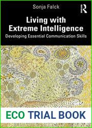 Living with Extreme Intelligence: Developing Essential Communication Skills