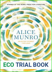 Selected Stories Volume Two: 1995-2009: Winner of the Nobel Prize in Literature