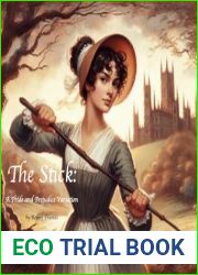 The Stick: A Pride and Prejudice Variation