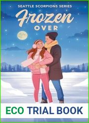Frozen Over (Seattle Scorpions, #2)