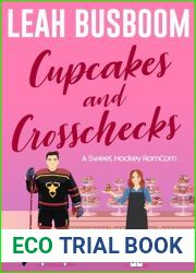 Cupcakes and Crosschecks: A Short and Sweet, Fake Dating Hockey Rom Com (Golden Stars Hockey Book 1)