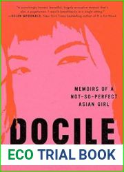 Docile: Memoirs of a Not-So-Perfect Asian Girl