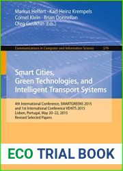 Smart Cities, Green Technologies, and Intelligent Transport Systems: 4th International Conference, SMARTGREENS 2015, and 1st International Conference VEHITS … Computer and Information Science Bo