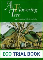 A Flowering Tree and Other Oral Tales from India