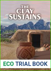 The Clay Sustains: Book 3 in The Clay Series