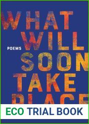 What Will Soon Take Place: Poems (Paraclete Poetry)