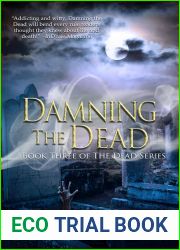 Damning the Dead (The Dead, #3)