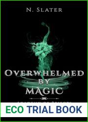 Overwhelmed by Magic (Academy of Rejects #1)