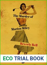 The Murder of Marion Miley