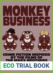 Monkey Business: Crime Fiction Inspired by the Films of the Marx Brothers