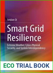 Smart Grid Resilience: Extreme Weather, Cyber-Physical Security, and System Interdependency