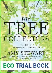 The Tree Collectors: Tales of Arboreal Obsession