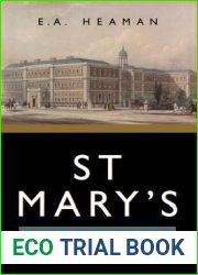 St Mary|s: The History of a London Teaching Hospital