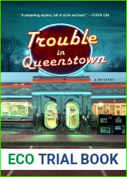 Trouble in Queenstown: A Mystery