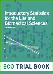 Introductory Statistics for the Life and Biomedical Sciences