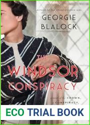 The Windsor Conspiracy: A Novel of the Crown, a Conspiracy, and the Duchess of Windsor