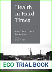 Health in Hard Times: Austerity and Health Inequalities