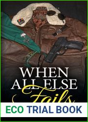 When All Else Fails (WeHo Book 18)