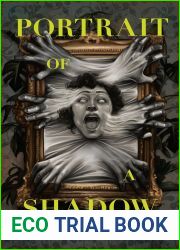 Portrait of a Shadow