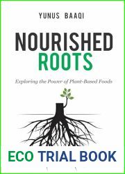 Nourished Roots: Exploring the Power of Plant-Based Foods