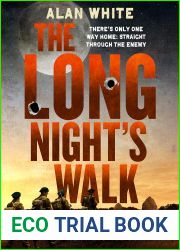 The Long Night|s Walk (The WW2 Commando Missions #2)