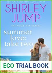Summer Love: Take Two (Paradise Key #1)