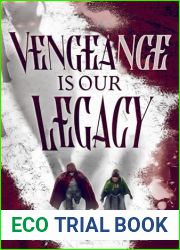 Vengeance Is Our Legacy