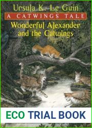 Wonderful Alexander and the Catwings (Catwings, #3)