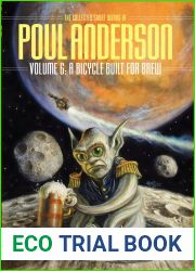 A Bicycle Built for Brew: Volume 6 of the Collected Short Works of Poul Anderson