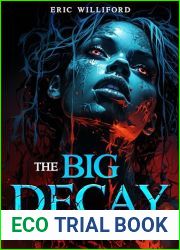 The Big Decay