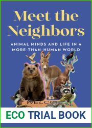 Meet the Neighbors: Animal Minds and Life in a More-than-Human World