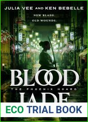 Blood Jade (Phoenix Hoard, #2)