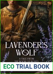 Lavender|s Wolf: A Tale From The Book of Roses