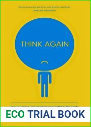 Think Again: Relief from the Burden of Introspection