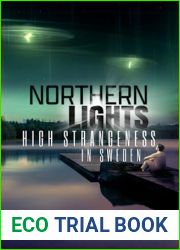 Northern Lights: High Strangeness in Sweden