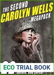 The Second Carolyn Wells Megapack: 22 Classic books, including mysteries, young adult novels, and verse