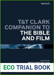 T and T Clark Companion to the Bible and Film (Bloomsbury Companions)