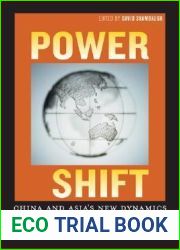 Power Shift: China and Asia|s New Dynamics