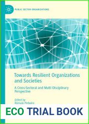 Towards Resilient Organizations and Societies: A Cross-Sectoral and Multi-Disciplinary Perspective (Public Sector Organizations)