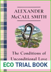 The Conditions of Unconditional Love (Isabel Dalhousie, #15)