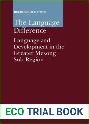 The Language Difference (Multilingual Matters Book 144)
