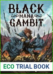 Black Mana Gambit: The Calamitous Bob Book Six
