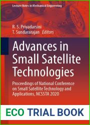 Advances in Small Satellite Technologies: Proceedings of National Conference on Small Satellite Technology and Applications, NCSSTA 2020 (Lecture Notes in Mechanical Engineering)