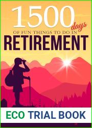 1500 Days of Fun Things to Do in Retirement