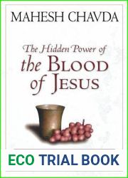 The Hidden Power of the Blood of Jesus