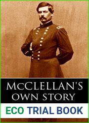 McClellan|s Own Story