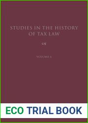 Studies in the History of Tax Law, Volume 6