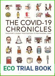 Covid-19 Chronicles, The: Singapore|s Journey From Pandemia To Peri-pandemic Limbo