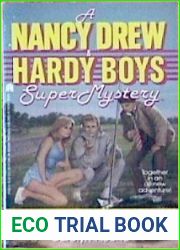 Dangerous Games (A Nancy Drew and Hardy Boys Super Mystery #4)